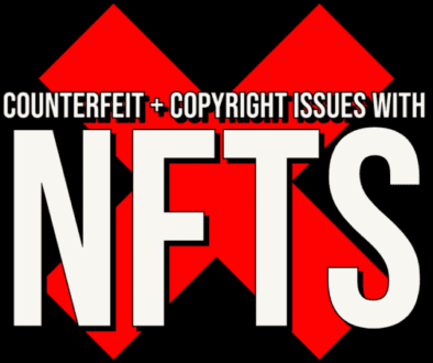 counterfeit and copyright issues NFTs