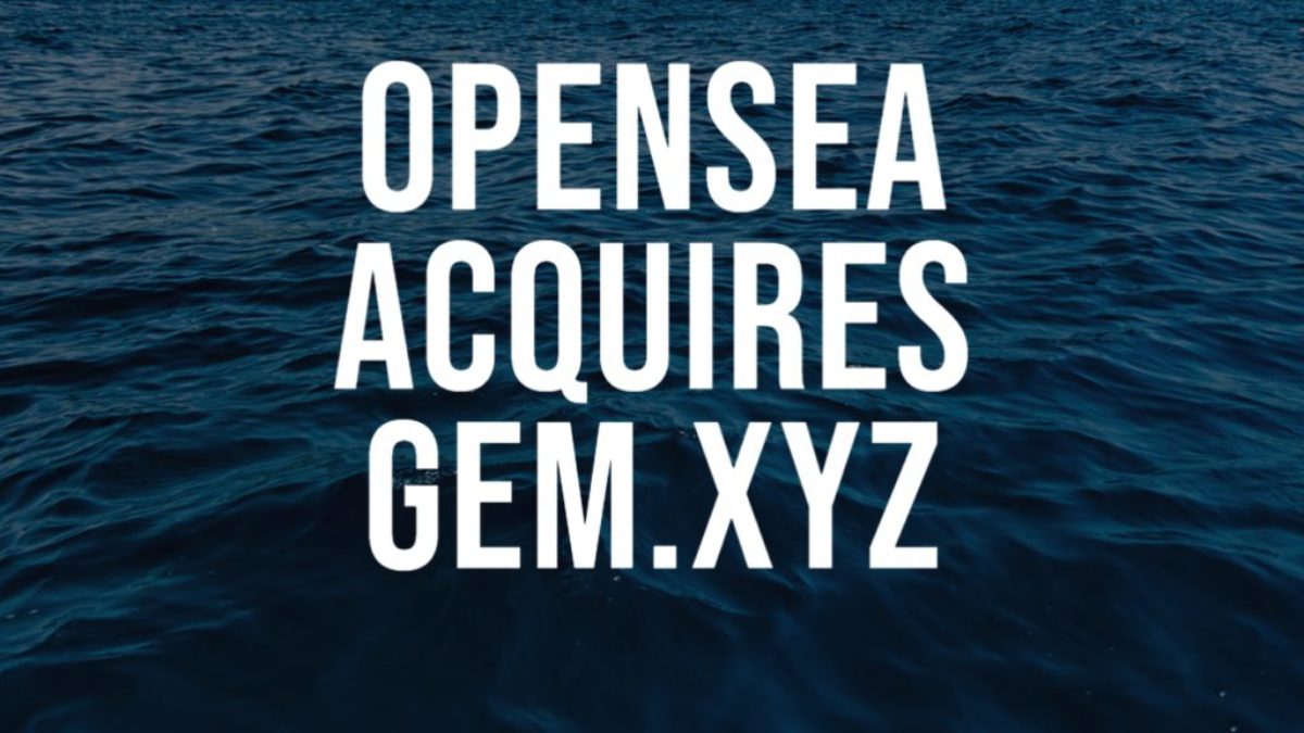 opensea acquires gem.xyz