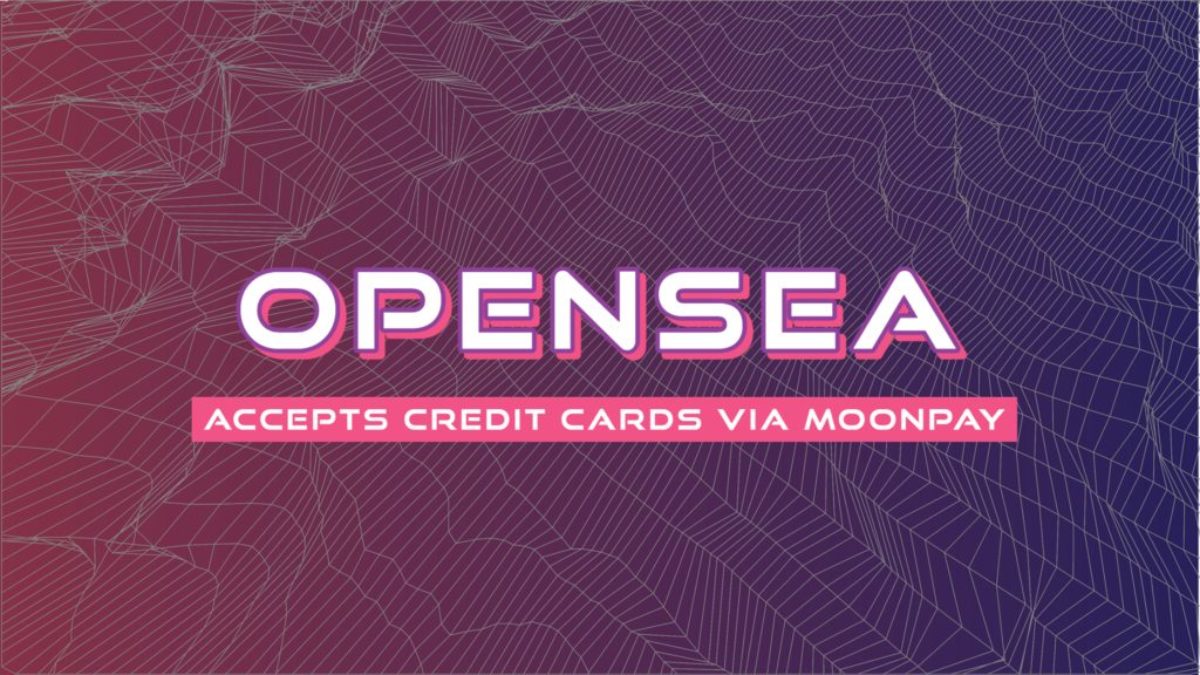 opensea moonpay credit cards