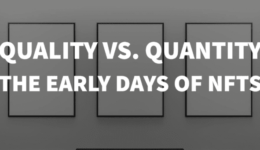 Quality vs. Quantity. Early NFTs-1