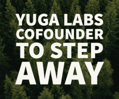 Yuga Labs BAYCCofounder Steps Away-1